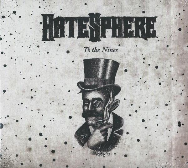 HateSphere - To The Nines