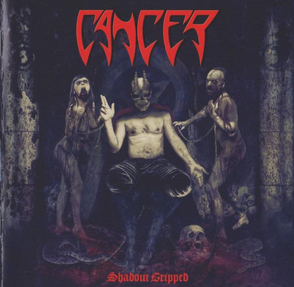 Cancer - Shadow Gripped