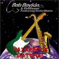 Boykin, Bob / Ernie Watts - Hazardous Material