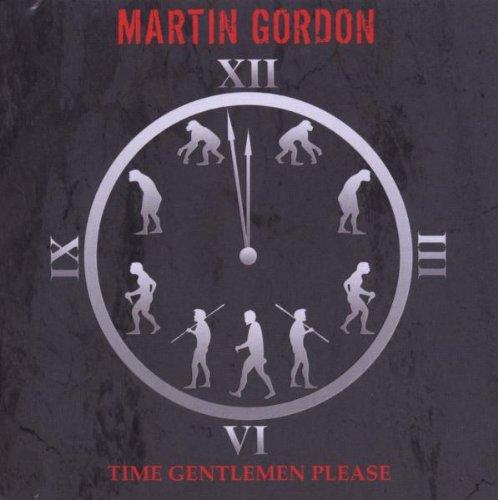 Gordon, Martin - Time Gentlemen,Please