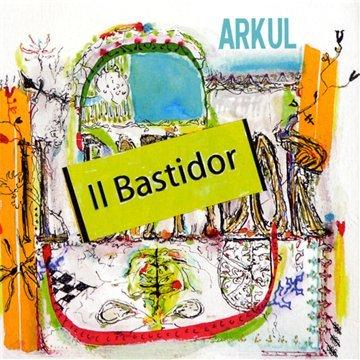 Arkul - Il Bastidor