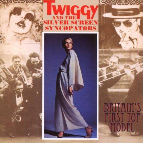Twiggy and the Silver Screen Syncopators - Britain's First Top Model