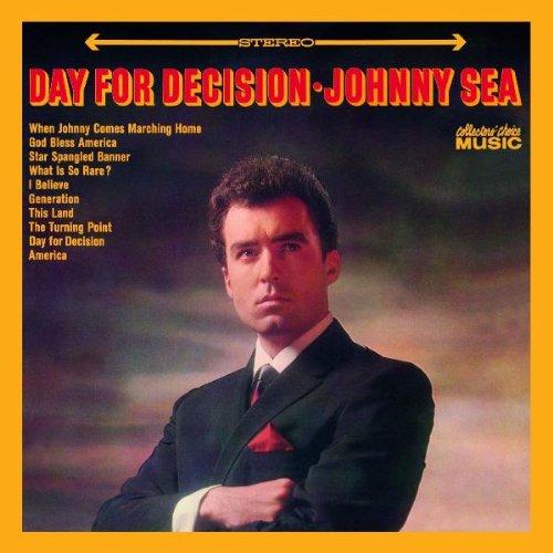 Sea, Johnny - Day for Decision