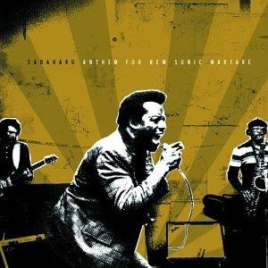 Sadaharu - Anthem for New Sonic Warfare