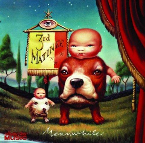 3rd Matinee - Meanwhile
