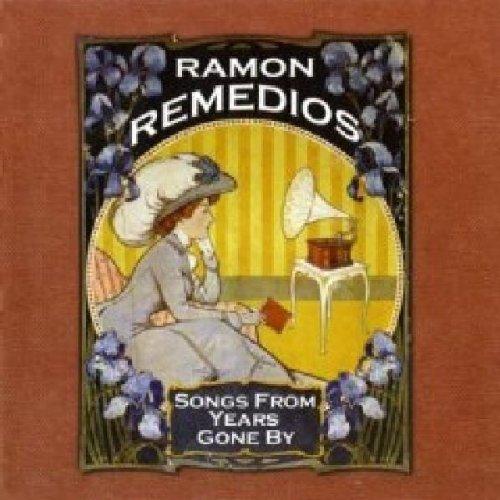 Remedios, Ramon - Songs from Years Gone By