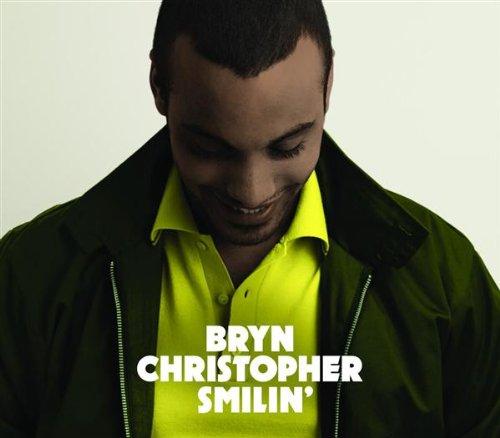 Bryn Christopher - Smilin