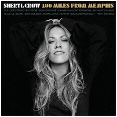 Crow, Sheryl - 100 Miles from Memphis (Ltd.Digi Edt.)