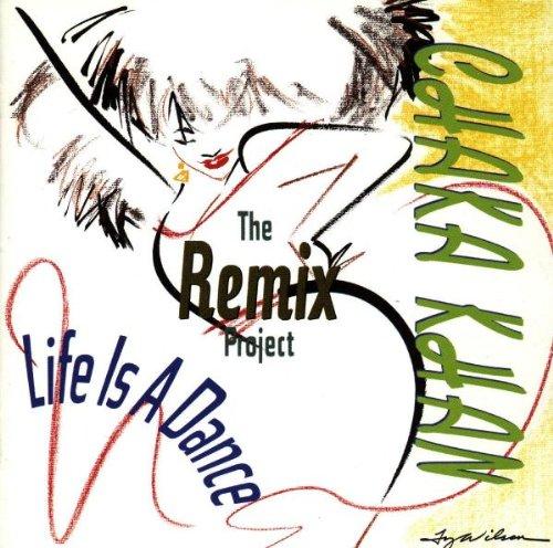 Khan, Chaka - Life Is a Dance, The Remix Project
