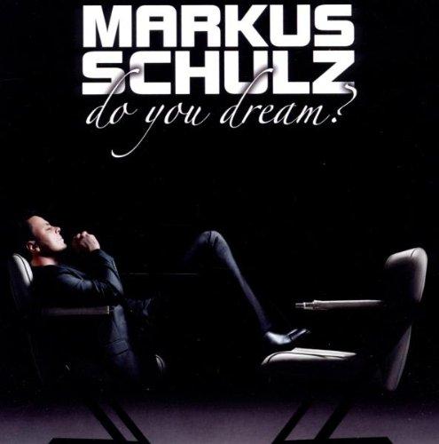 Schulz, Markus - Do You Dream ?