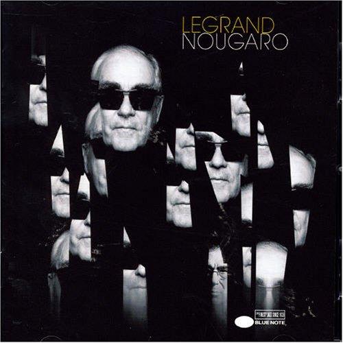 Legrand, Michel & Claude Nougaro - Legrand Nougaro
