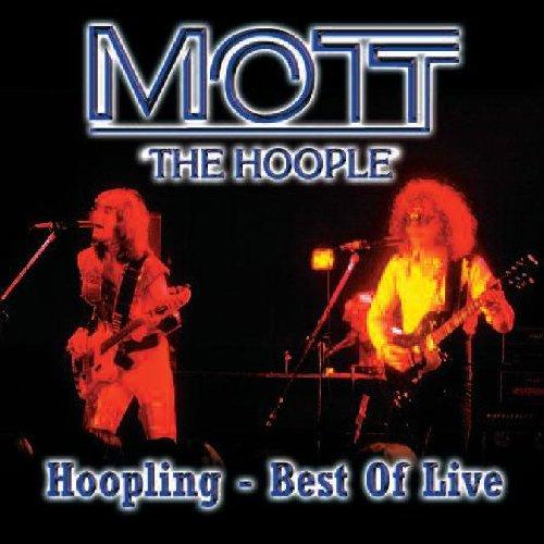 Mott the Hoople - Hoopling - Best of Live