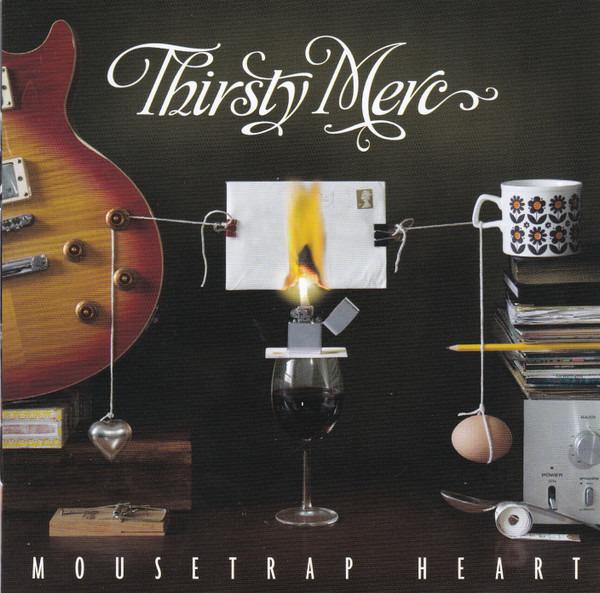 Thirsty Merc - Mousetrap Heart THE STRIDES AUSTRALIA