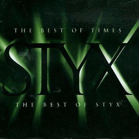 Styx - The Best Of Times: The Best Of Styx