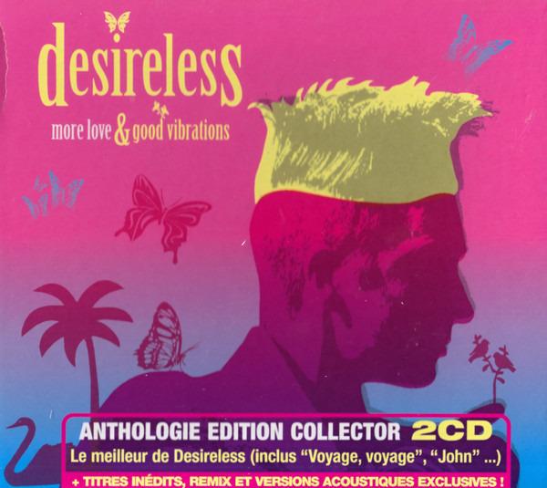 Desireless - More Love & Good Vibrations