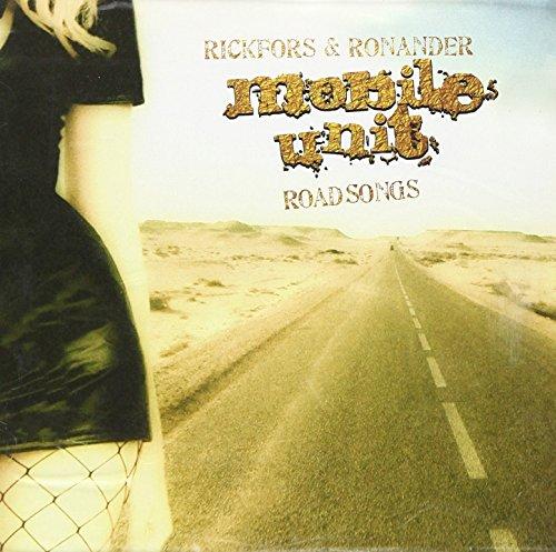 Rickfors & Ronander - Mobile Unit - Road Songs