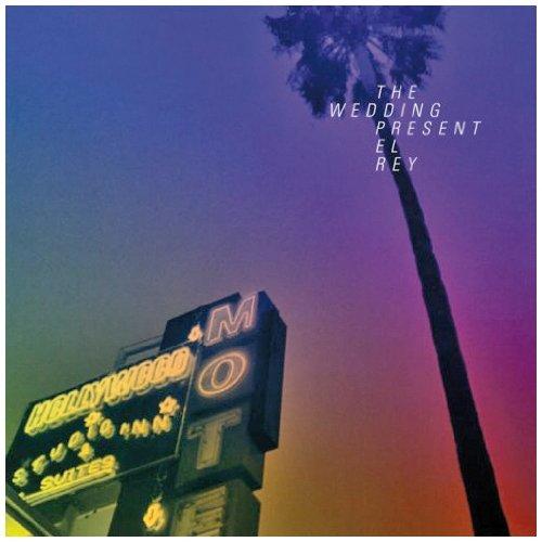 Wedding Present, The - El Rey