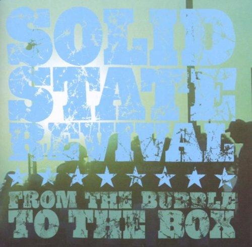 Solid State Revival - From the Bubble to the Box