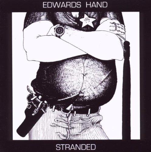 Edwards Hand - Stranded