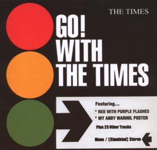 Times, The (est 1980) - Go! With the Times