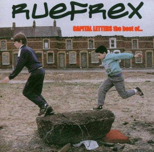 Ruefrex - Capital Letters the best of..