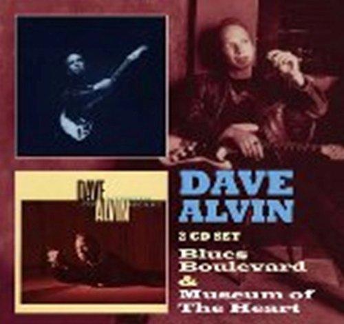 Alvin, Dave - Blues Boulevard / Museum of the Heart