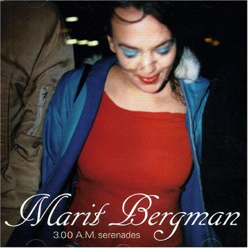 Bergman, Marit - 3. 00 am Serenades