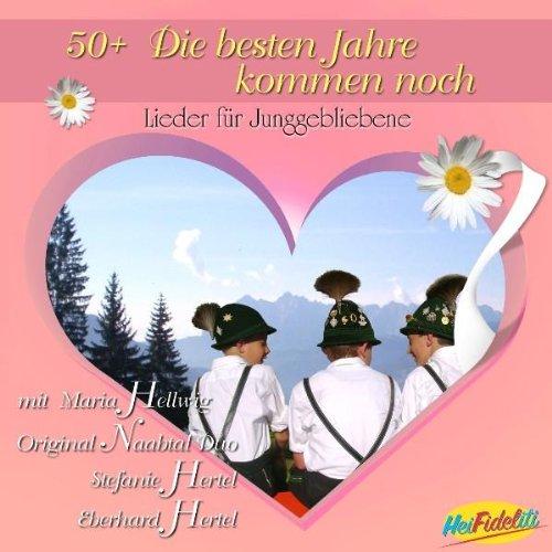 VA - 50+ die Besten Jahre Kommen Noch