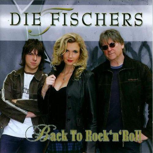 die Fischers - Back to Rock 'n' Roll