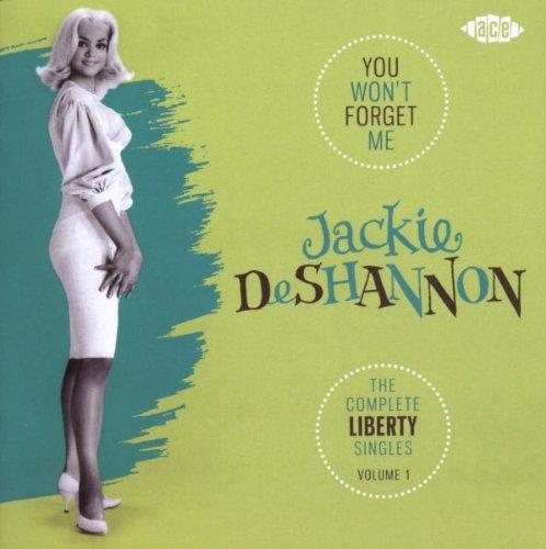 Deshannon, Jackie - You Won't Forget Me Complete Liberty Singles Vol.1