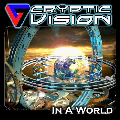 Cryptic Vision - In a World