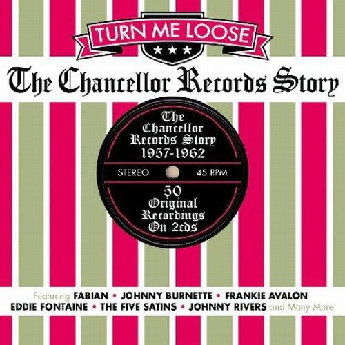 VA FABIAN JOHNNY RIVERS - Turn Me Loose Chancellor Records Story