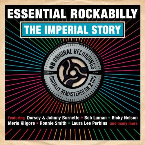 VA - Essential Rockabilly Imperial Story BOB LUMAN RICKY NELSON