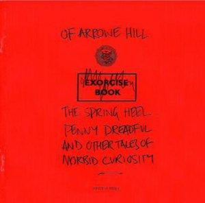 Of Arrowe Hill - Springheel Penny Dreadful, The