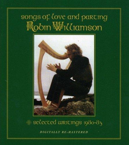 Williamson, Robin - Songs Of Love & Parting / Selected Writings 1980-83