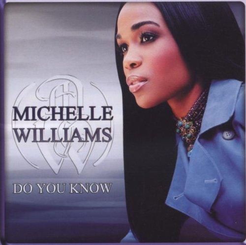 Williams, Michelle - Do You Know