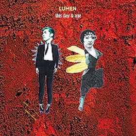 Lumen - This Day & Age
