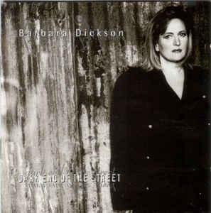 Dickson, Barbara - Dark End of the Street