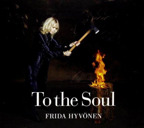 Hyvönen, Frida - To The Soul