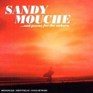 Mouche, Sandy - And Poems for the Unborn