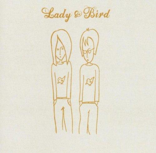 Lady & Bird - same