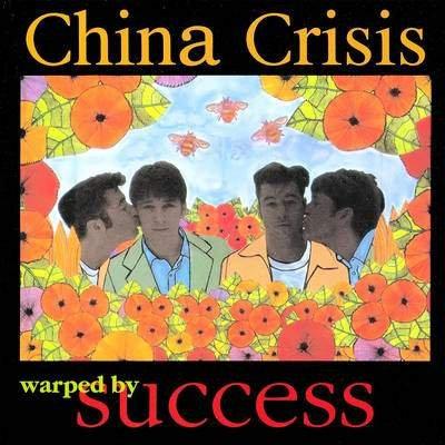 China Crisis - Warped By Success +2 BONUSTRACKS