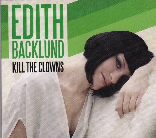 Backlund, Edith - Kill the Clowns