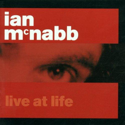 Mcnabb, Ian - Live at Life