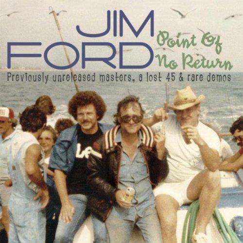 Ford, Jim - Point of No Return unreleased masters & rare demos