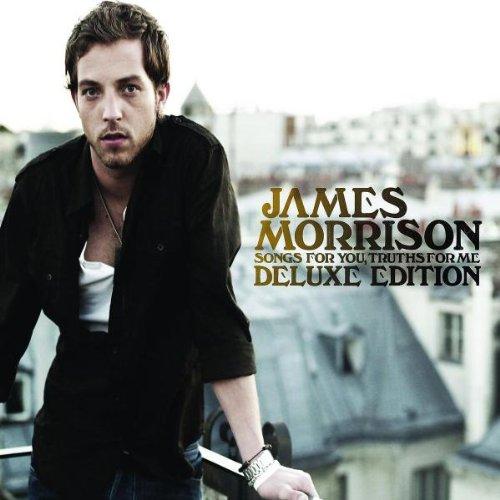 Morrison, James - Songs for You,Truths for Me (Deluxe Edition)