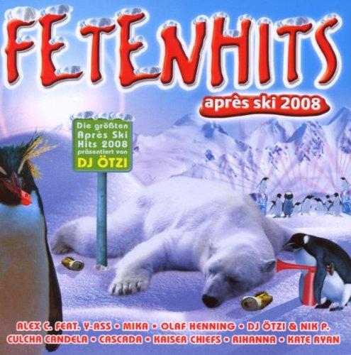 VA - Fetenhits-Apres Ski 2008 DJ ÖTZI/SCOOTER
