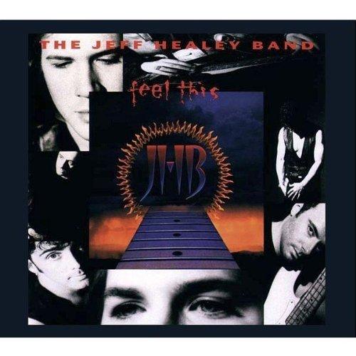Healey, Jeff Band - Feel This
