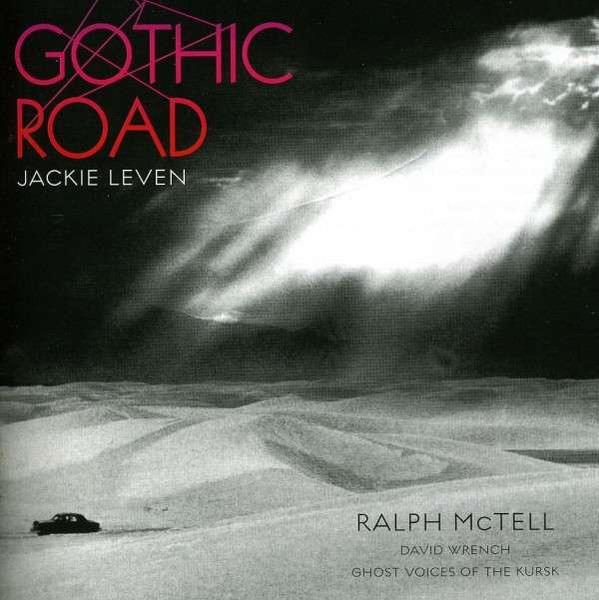 Leven, Jackie - Gothic Road RALPH MC TELL DAVID WRENCH