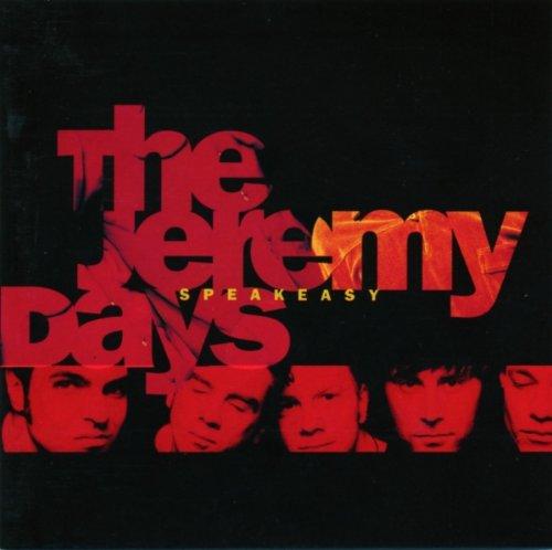 Jeremy Days, The - Speakeasy
